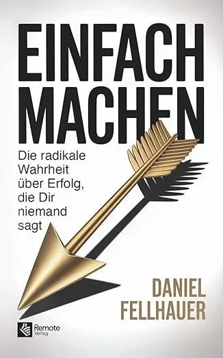 Buchcover: Daniel Fellhauer Einfach Machen