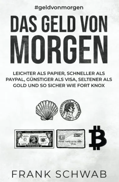 Buchcover: Frank Schwab Das Geld Von Morgen
