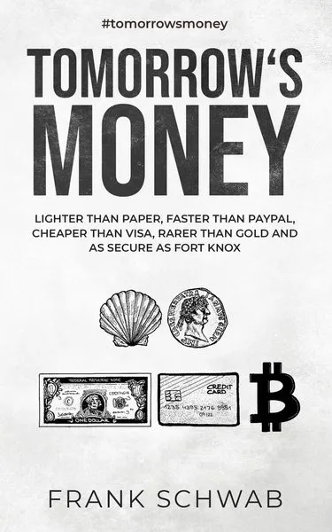 Buchcover: Frank Schwab Tomorrows Money