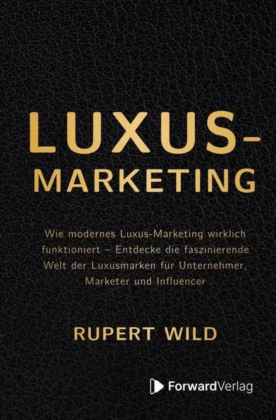 Buchcover: Rupert Wild Luxus Marketing